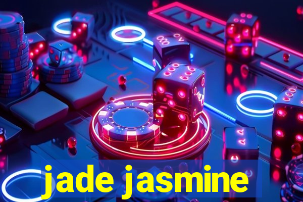 jade jasmine